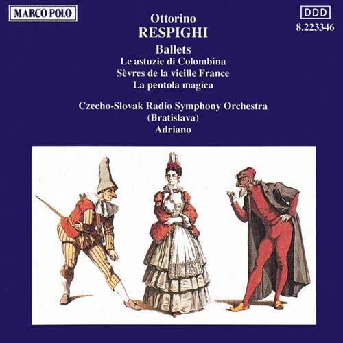 Respighi / Adriano / Cssr Po - Le Astuzie Di Colombina - Music CD