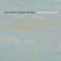 Perfect English Weather - English Winter - Music CD