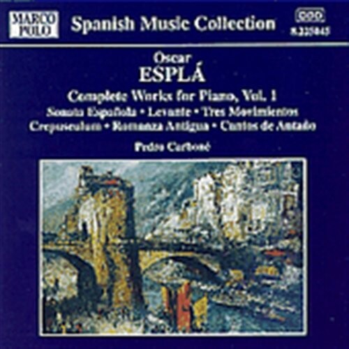 Espla,oscar / Carbone - Complete Works For Piano 1 - Music CD