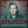 Allen,rex Jr - America's Last Singing Cowboy - Music CD