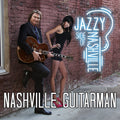 Nashville Guitarman - Jazzy Side Of Nashville - Music CD