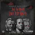 Ain't No Money Like Trap Money (Vol.1) Music CD