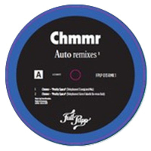 Chmmr - Auto Remixes 1 - Vinyl Record