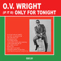 Wright,o.v. - If It Is Only For Tonight - Music CD