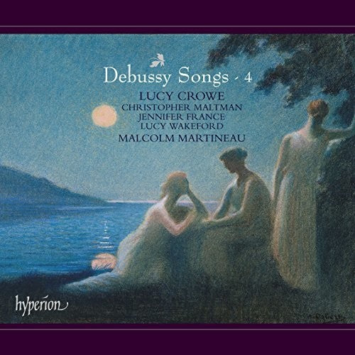 Debussy / Crowe,lucy - Songs 4 - Music CD