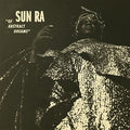 Sun Ra - Of Abstract Dreams - Music CD
