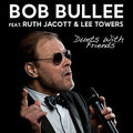 Bullee,bob - Duets With Friends