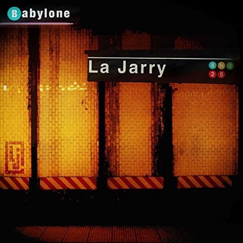 La Jarry - Babylone - Music CD