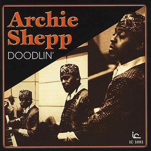 Shepp,archie - Doodlin - Music CD