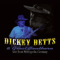 Betts,dickey - Live From Metropolis Germany - Music CD