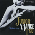 Mance,junior - Ballads 2006 - Music CD
