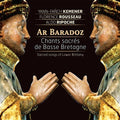 Kemener-rousseau-ripoche - Ar Baradoz - Music CD