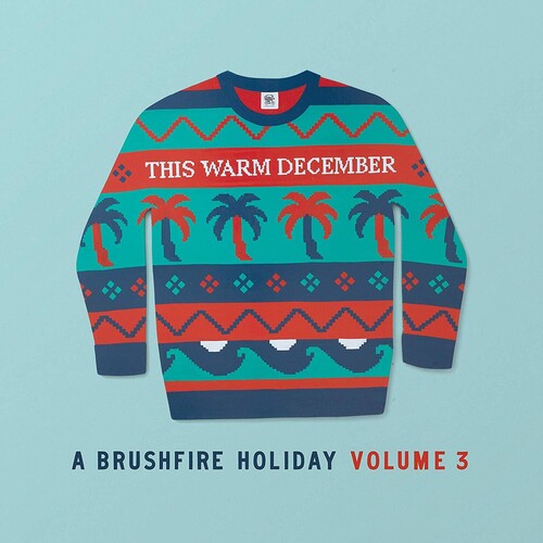 This Warm December 3: A Brushfire Holiday / Var - This Warm December 3: A Brushfire Holiday / Var - Vinyl Record
