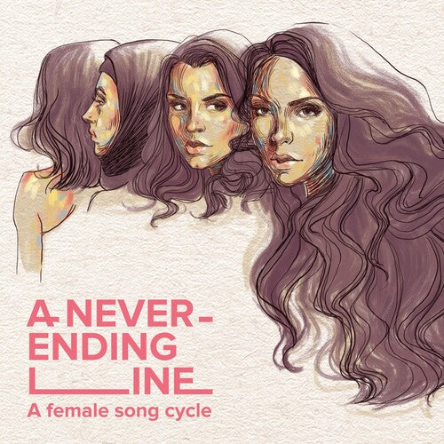 Never-ending Line (a Female Song Cycle) - Never-ending Line (a Female Song Cycle) - Music CD