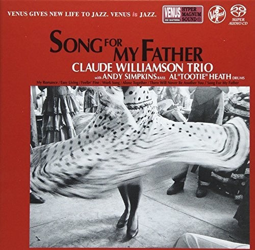 Williamson,claude - Song For My Father - Super Audio CD