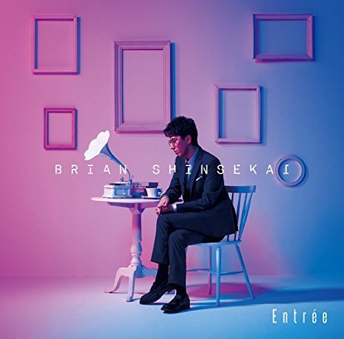 Shinsekai,brian - Entree - Music CD