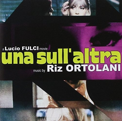 Ortolani,riz - Una Sull'altra / Non Si Sevizia Un Paperino / Ost - Music CD