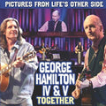 Hamilton,george Iv / Hamilton,george V - Pictures From Life's Other Side - Music CD