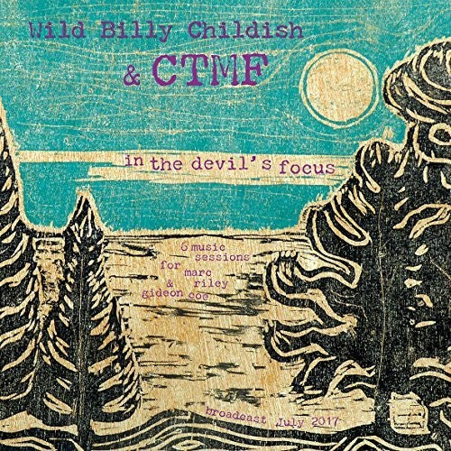 Childish,billy & Ctmf - In The Devil's Focus: 6music Sessions For Marc - Vinyl Record
