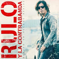 Rulo Y La Contrabanda - Basado En Hechos Rales - Vinyl Record