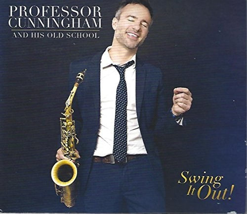 Cunningham,adrian - Professor Cunningham & His Old School: Swing It - Music CD