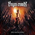 Frozen Crown - Fallen King - Music CD