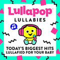 Lullapop Lullabies - Lullapop Lullabies - Music CD