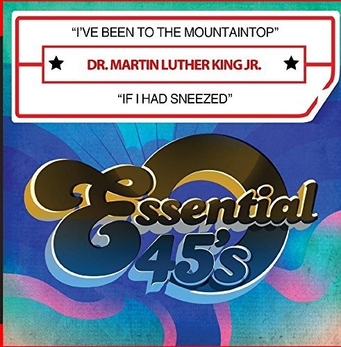 King Jr,martin Luther - I Have Been To The Mountaintop / If I Had Sneezed - Music CD