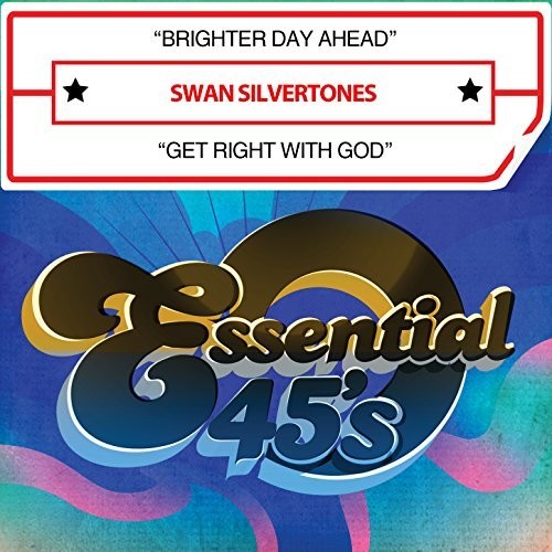 Swan Silvertones - Brighter Day Ahead / Get Right With God - Music CD