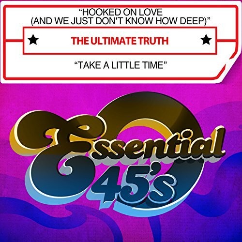 Ultimate Truth - Hooked On Love (and We Just Don't Know How Deep) - Music CD