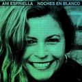 Espriella,ani - Noches En Blanco - Music CD