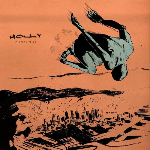 Holly - 15 Hours To La - Vinyl Record