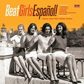 Beat Girls Espanol: 1960s She-pop From Spain / Var - Beat Girls Espanol: 1960s She-pop From Spain / Var - Music CD