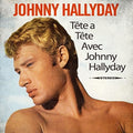 Hallyday,johnny - Tete A Tete Avec Johny Hallyday - Vinyl Record