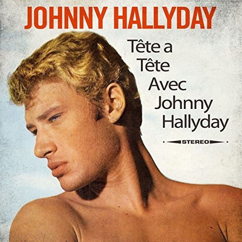 Hallyday,johnny - Tete A Tete Avec Johny Hallyday - Vinyl Record