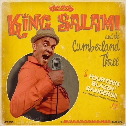 King Salami & The Cumberland Three - 14 Blazin Bangers - Vinyl Record