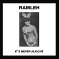 Ramleh - It's Never Alright / Kerb Krawler - Vinyl Record