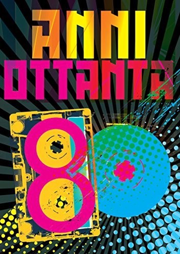 Anni Ottanta / Various - Anni Ottanta / Various - Music CD