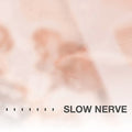 Slow Nerve - Slow Nerve - Music CD