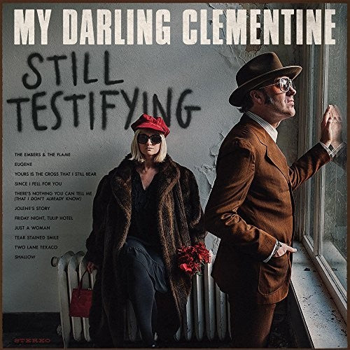 My Darling Clementine - Still Testifying - Vinyl Record