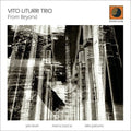 Liturri,vito Trio - From Beyond - Music CD