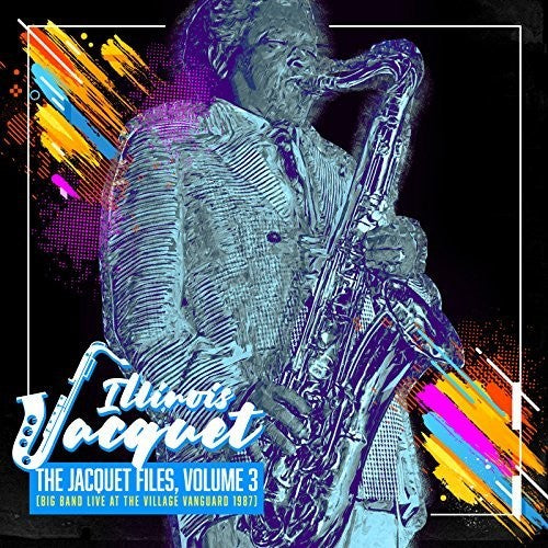 Jacquet,illinois - Jacquet Files Volume 3 - Music CD