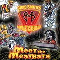 Smith,chad - Meet The Meatbats - Music CD