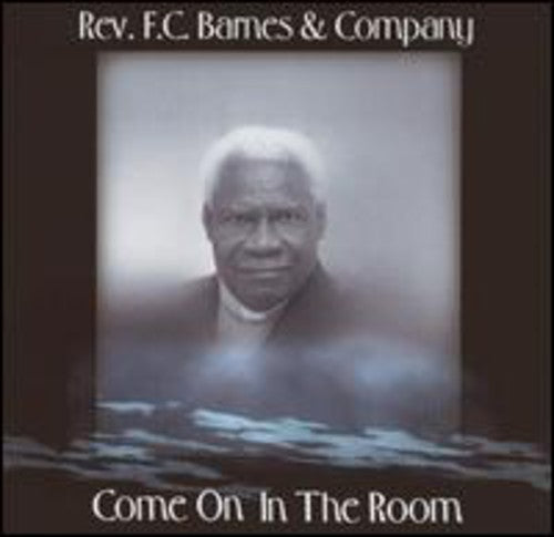 Barnes,rev F.c. - Come On In The Room - Music CD