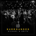 Smith,michael W - Surrounded - Music CD
