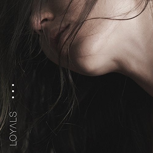 Loyals - Loyals - Music CD
