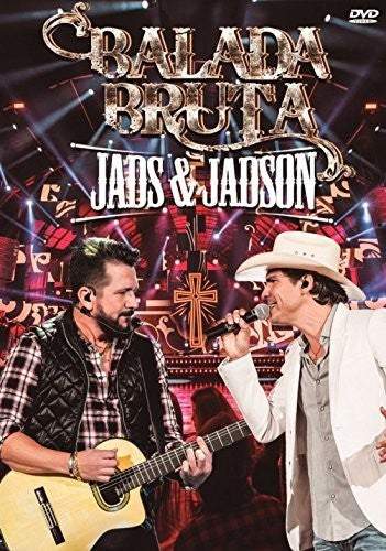Jads & Jadson - Balada Bruta - DVD