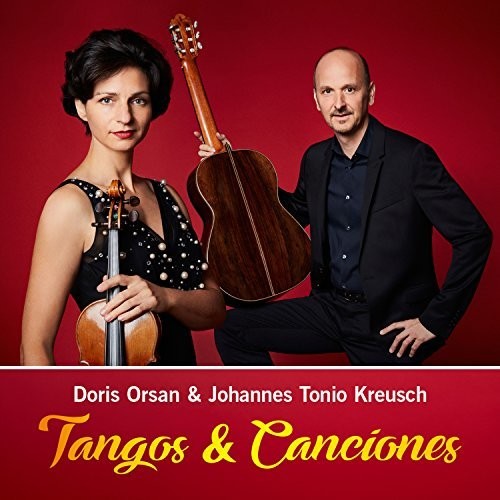 Kreusch,johannes Tonio / Orsan,doris - Tangos & Canciones - Music CD