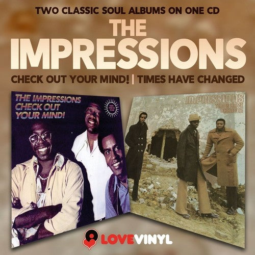 Impressions - Check Out Your Mind / Times Have Changed - Music CD