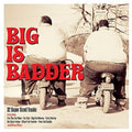 Big Is Badder / Various - Big Is Badder / Various - Music CD